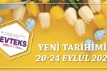 Evteks Fuarımızın Yeni Tarihi Belli Oldu: 20-24 Eylül 2021