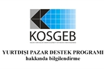 KOSGEB Yurtd Pazar Destekleri Program