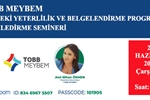 TOBB-Meybem Programı Bilgilendirme Seminerimize Davetlisiniz